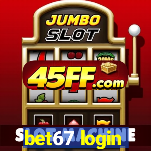 bet67 login